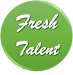 Fresh Talent